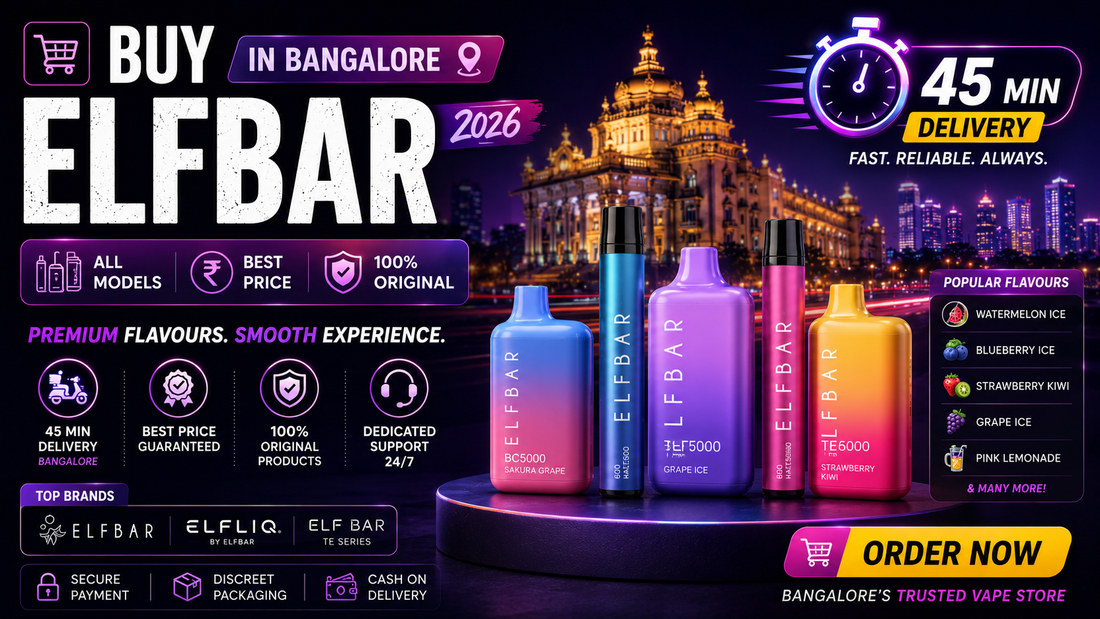 Buy Elfbar in Bangalore 2026 - All Models, Best Price, 45 Min Delivery