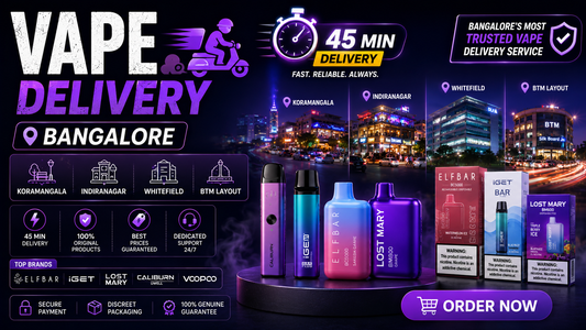 Vape Delivery in Koramangala, Indiranagar, Whitefield & BTM Layout Bangalore